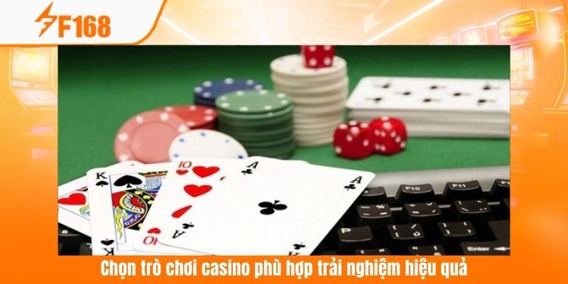 Top Trò Chơi Casino Phổ Biến Nhất Năm 2025 4 Chọn trò chơi casino phù hợp trải nghiệm hiệu quả